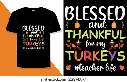 Trendy Thanksgiving t shirt Design and Thanksgiving  typography t shirt Do you need a thanksgiving T-shirt design for a t-shirt for your print-on-demand store? You are in the right store