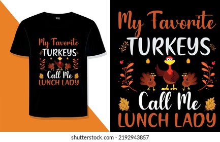 Trendy Thanksgiving t shirt Design and Thanksgiving  typography t shirt Do you need a thanksgiving T-shirt design for a t-shirt for your print-on-demand store? You are in the right store
