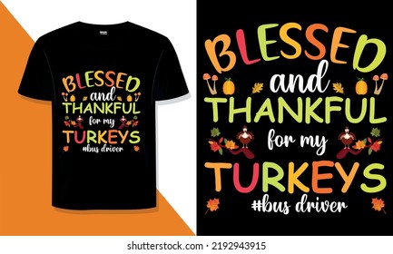 Trendy Thanksgiving t shirt Design and Thanksgiving  typography t shirt Do you need a thanksgiving T-shirt design for a t-shirt for your print-on-demand store? You are in the right store