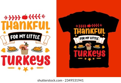 Trendy Thanksgiving t shirt Design and Thanksgiving Typography t shirt Do you need a Thanksgiving T-shirt design You are in the right store