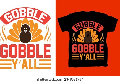 Trendy Thanksgiving t shirt Design and Thanksgiving Typography t shirt Do you need a Thanksgiving T-shirt design You are in the right store