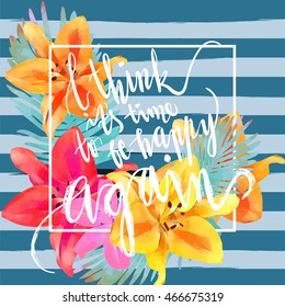 Trendy tropical jungle style vector illustration. Paint textured palm-tree leaves and tropical flowers frame backdrop and hand written lettering card. Exotic green, blue, pink floral texture.