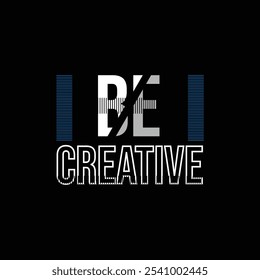 Trendy T-shirt design with motivational quotes.