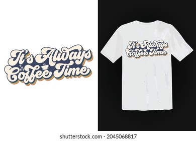 Trendy tshirt design, vintage typography and lettering art, retro slogan