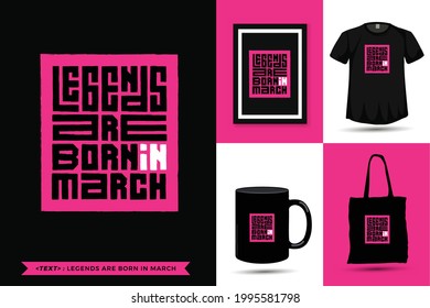 Trendy Typography Quote motivation Tshirt Legends are Born in for april print. typographic lettering vertical design template poster, mug, tote bag, clothing, and merchandise