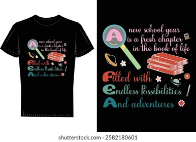 A Trendy and Unique T Shirt Design on Back to School Theme.