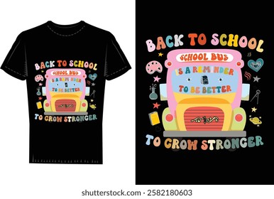 A Trendy and Unique T Shirt Design on Back to School Theme.