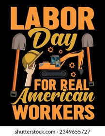 Trendy usa labor day t shirt design. Vector usa labor day typography t shirt design happy labour day t shirt design
