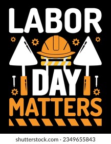 Trendy usa labor day t shirt design. Vector usa labor day typography t shirt design happy labour day t shirt design