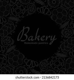 Trendy vector design for bakery or cafe.Illustrations of buns, bread,baguette, and other pastries for packaging, labels,or signage.Line art illustration of food for banner,flyer or menu.Lettering.