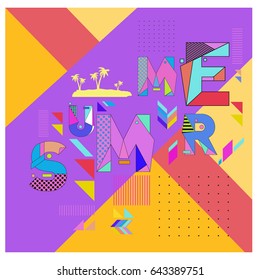 Trendy vector summer cards illustration with memphis style typography and abstract elements. Design for poster, card, invitation, brochure, and promotion template. Fashion art print and background.