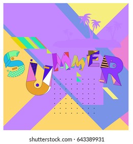 Trendy vector summer cards illustration with memphis style typography and abstract elements. Design for poster, card, invitation, brochure, and promotion template. Fashion art print and background.