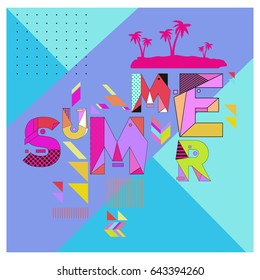 Trendy vector summer cards illustration with memphis style typography and abstract elements. Design for poster, card, invitation, brochure, and promotion template. Fashion art print and background.