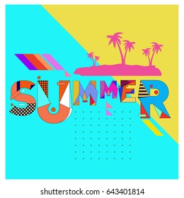 Trendy vector summer cards illustration with memphis style typography and abstract elements. Design for poster, card, invitation, brochure, and promotion template. Fashion art print and background.