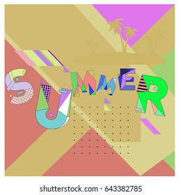 Trendy vector summer illustration with memphis style typography and abstract elements. Design for poster, card, invitation, brochure, and promotion template. Fashion art print and background.