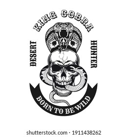 Trendy venomous king cobra in skull emblem. Monochrome design elements with human skull, snake and text. Gothic or horror concept for label, stamp, tattoo template