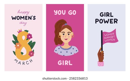 Trendy vertical stories set for International Women s Day with feminism movement clipart. Holiday banner for social media with arm with placard, woman avatar, number eight in flowers. You Go Girl.