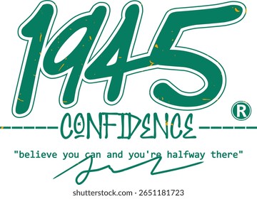 trendy vintage varsity college typography confidence slogan print for graphic tee t shirt or sweatshirt hoodie - Vector