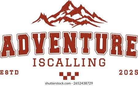 trendy vintage varsity college typography adventure is calling slogan print for graphic tee t shirt or sweatshirt hoodie - Vector