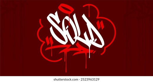 Trendy Word Sold Abstract Hip Hop Hand Written Graffiti Urban Style Vector Illustration