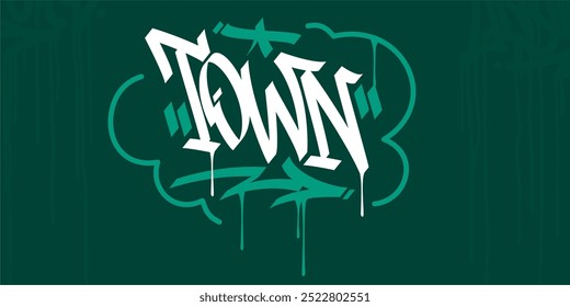 Trendy Word Town Abstract Hip Hop Hand Written Graffiti Urban Style Vector Illustration