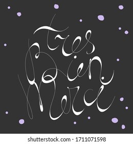 Tres Bien Merci in french language means Very well thank you in english. Sticker for social media content. Vector hand drawn illustration with cartoon lettering. Bubble pop art comic poster