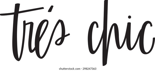 Tres Chic Hand Lettering