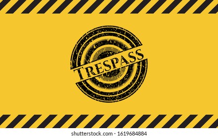 Trespass grunge warning sign emblem. Vector Illustration. Detailed.