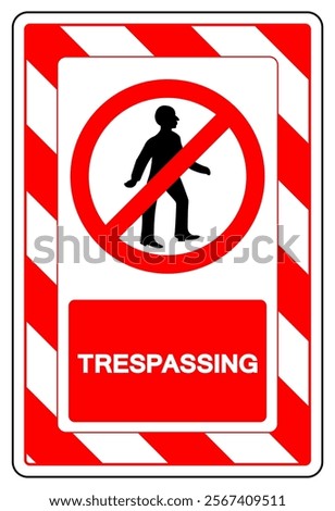Trespassing Symbol Sign, Vector Illustration, Isolate On White Background Label.EPS10