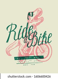 T-rex riding bicycle. Dinosaur in shades on bike typography print.