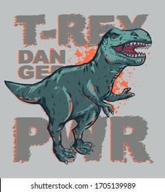 T-rex  t-shirt design with words Dangerous POWER on background. Dino poster. Predator illustration