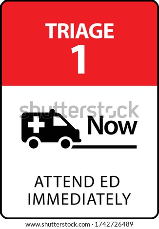 Triage 1: Emergency department immediately. A sign formatted to the proportions of an A4 or Letter page. Foto stock © 