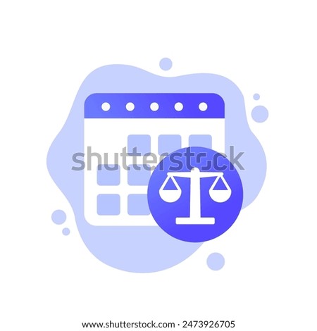 trial date, calendar vector illustration