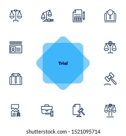 Trial line icon set. Scale, judge gavel, case. Justice concept. Can be used for topics like courthouse, court, law