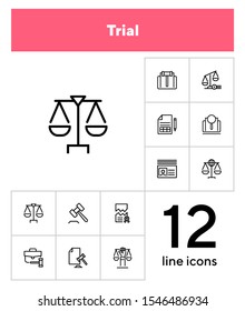 Trial line icon set. Scale, judge gavel, case. Justice concept. Can be used for topics like courthouse, court, law