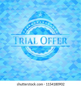 Trial Offer light blue emblem. Mosaic background