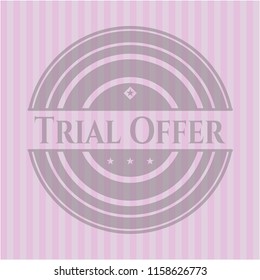 Trial Offer realistic pink emblem