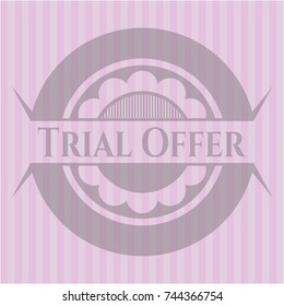 Trial Offer realistic pink emblem