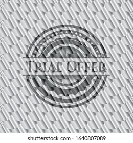 Trial Offer silver color badge. Scales pattern. Vector Illustration. Detailed.