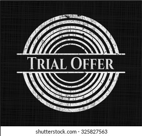 Trial Offer written on a chalkboard