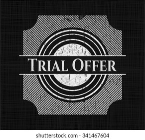 Trial Offer written on a chalkboard