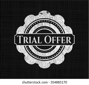 Trial Offer written on a chalkboard