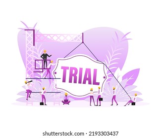 Trial sign on light background. Flat style people. Vector illustration.