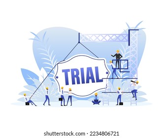 Trial sign on light background. Flat style people. Vector illustration.