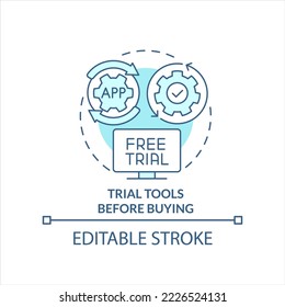 Trial tools before buy turquoise concept icon. Demo version. Testing software abstract idea thin line illustration. Isolated outline drawing. Editable stroke. Arial, Myriad Pro-Bold fonts used