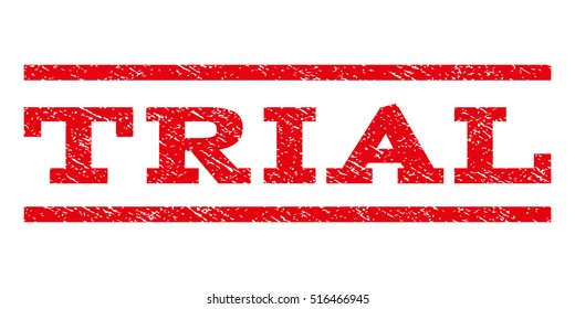 Trial watermark stamp. Text tag between parallel lines with grunge design style. Rubber seal stamp with dirty texture. Vector red color ink imprint on a white background.