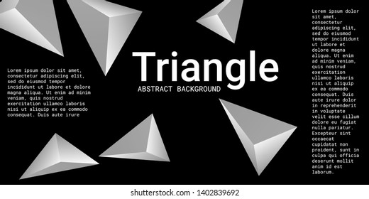 Triangle background. Abstract composition of triangular pyramids. 3D vector illustration . Creative geometric background.  Metal  three-dimensional triangular pyramids in space.