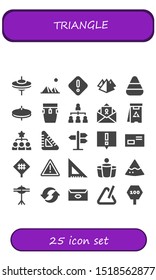 triangle icon set. 25 filled triangle icons.  Simple modern icons about  - Cymbals, Pyramids, Danger, Pyramid, Candy corn, Conga, Hierarchical structure, Letter, Set square, Road sign