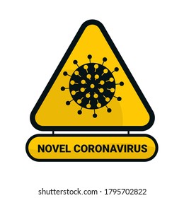 The triangle Icon with the text of the Novel coronavirus. For different purposes. Isolated on a white background