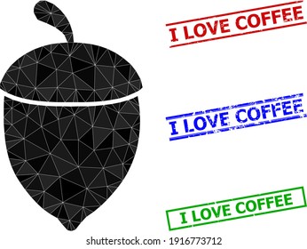 Triangle oak acorn polygonal icon illustration, and distress simple I Love Coffee seals. Oak Acorn icon is filled with triangles. Simple stamp seals uses lines, rects in red, blue, green colors.